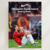 Poster "L'obsession bat le talent à chaque fois." ( A3 )