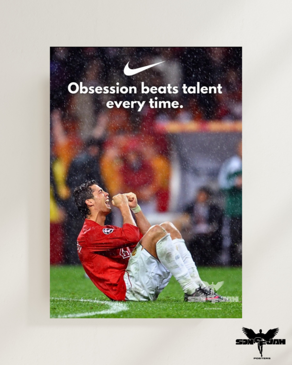 Poster "L'obsession bat le talent à chaque fois." ( A3 )
